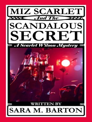 cover image of Miz Scarlet and the Scandalous Secret